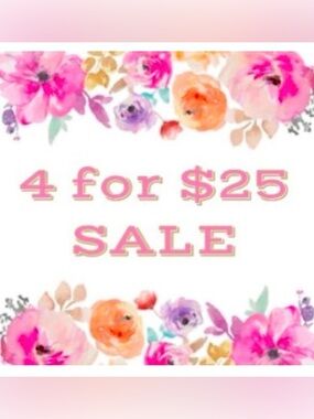 ☀️ 4 For $25 ☀️
